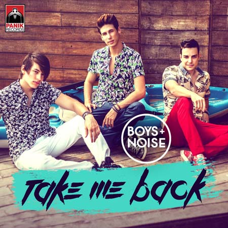take-me-back-boys-and-noise-cover